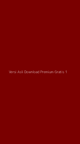 Tampilan Antarmuka Aplikasi Versi Asli Download Premium Gratis - 1
