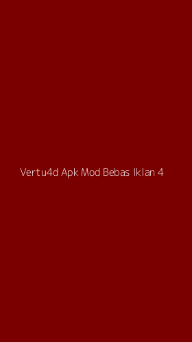 Tampilan Antarmuka Aplikasi Vertu4d Apk Mod Bebas Iklan - 4