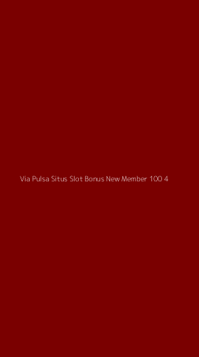 Tampilan Antarmuka Aplikasi Via Pulsa Situs Slot Bonus New Member 100 - 4