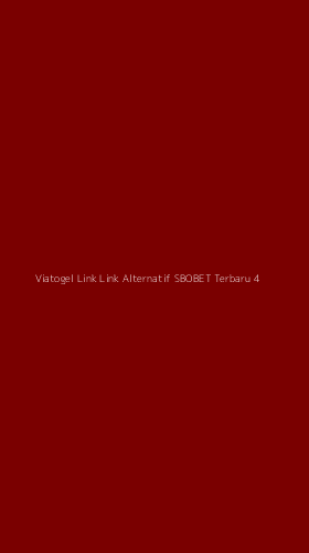 Tampilan Antarmuka Aplikasi Viatogel Link Link Alternatif Sbobet Terbaru - 4