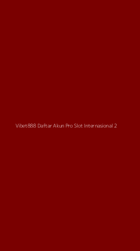 Tampilan Antarmuka Aplikasi Vibet888 Daftar Akun Pro Slot Internasional - 2