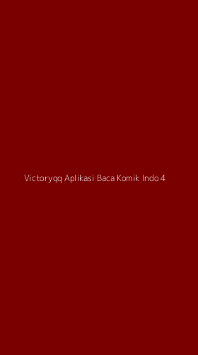 Tampilan Antarmuka Aplikasi Victoryqq Aplikasi Baca Komik Indo - 4