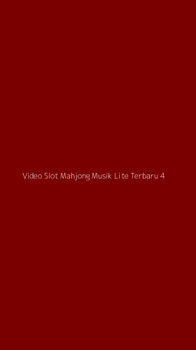 Tampilan Antarmuka Aplikasi Video Slot Mahjong Musik Lite Terbaru - 4