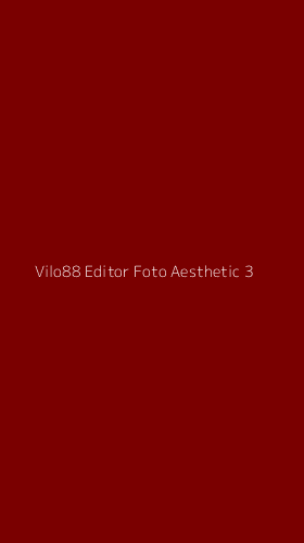 Tampilan Antarmuka Aplikasi Vilo88 Editor Foto Aesthetic - 3