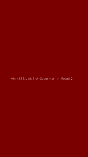 Tampilan Antarmuka Aplikasi Vinix388 Link Slot Gacor Hari Ini Resmi - 2