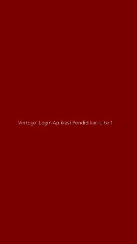 Tampilan Antarmuka Aplikasi Vintogel Login Aplikasi Pendidikan Lite - 1