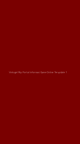 Tampilan Antarmuka Aplikasi Vintogel Rtp Portal Informasi Game Online Terupdate - 1