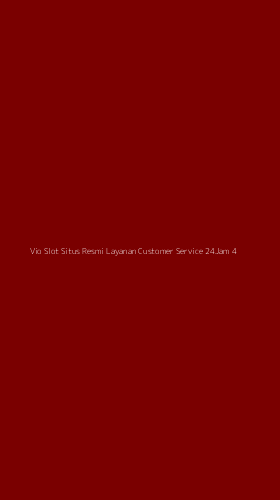 Tampilan Antarmuka Aplikasi Vio Slot Situs Resmi Layanan Customer Service 24jam - 4