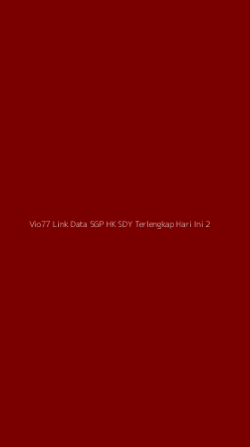 Tampilan Antarmuka Aplikasi Vio77 Link Data Sgp Hk Sdy Terlengkap Hari Ini - 2