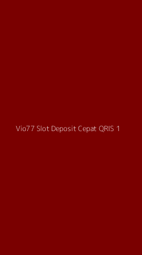 Tampilan Antarmuka Aplikasi Vio77 Slot Deposit Cepat Qris - 1