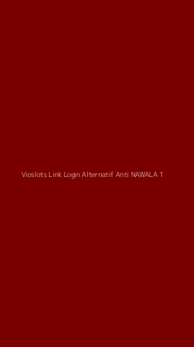 Tampilan Antarmuka Aplikasi Vioslots Link Login Alternatif Anti Nawala - 1