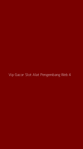 Tampilan Antarmuka Aplikasi Vip Gacor Slot Alat Pengembang Web - 4
