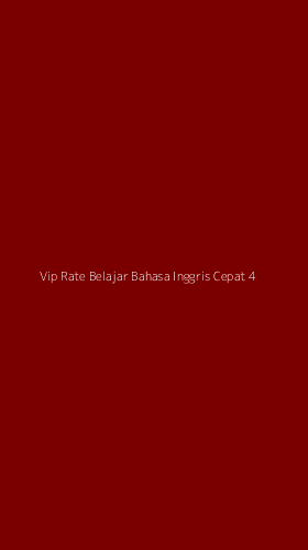Tampilan Antarmuka Aplikasi Vip Rate Belajar Bahasa Inggris Cepat - 4