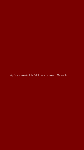 Tampilan Antarmuka Aplikasi Vip Slot Maxwin Info Slot Gacor Maxwin Malam Ini - 3