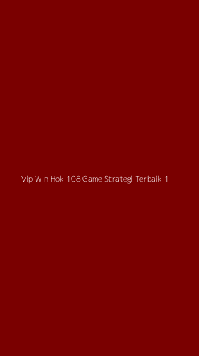 Tampilan Antarmuka Aplikasi Vip Win Hoki108 Game Strategi Terbaik - 1