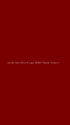 Tampilan Antarmuka Aplikasi Vip Win Hoki108 Link Login Sbobet Mobile Terbaru - 1