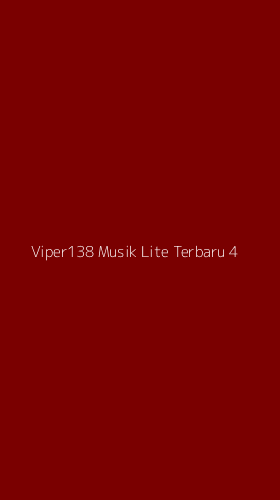 Tampilan Antarmuka Aplikasi Viper138 Musik Lite Terbaru - 4