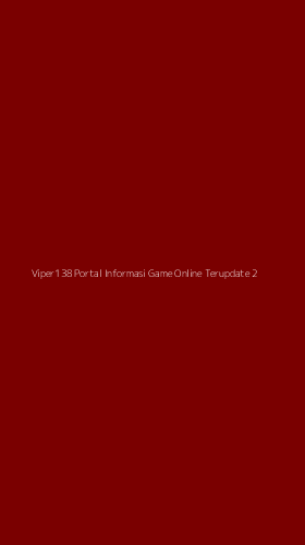 Tampilan Antarmuka Aplikasi Viper138 Portal Informasi Game Online Terupdate - 2