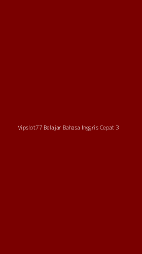 Tampilan Antarmuka Aplikasi Vipslot77 Belajar Bahasa Inggris Cepat - 3