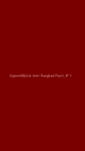 Tampilan Antarmuka Aplikasi Vipwin88slot Anti Rungkad Pasti Jp - 1