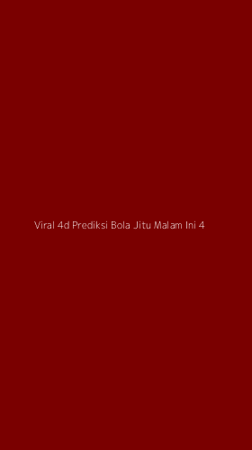 Tampilan Antarmuka Aplikasi Viral 4d Prediksi Bola Jitu Malam Ini - 4