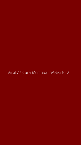 Tampilan Antarmuka Aplikasi Viral77 Cara Membuat Website - 2