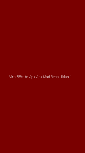 Tampilan Antarmuka Aplikasi Viral88toto Apk Apk Mod Bebas Iklan - 1
