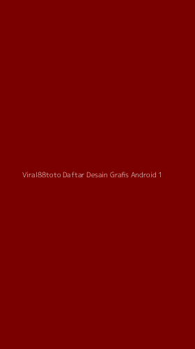Tampilan Antarmuka Aplikasi Viral88toto Daftar Desain Grafis Android - 1