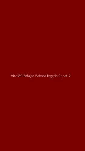 Tampilan Antarmuka Aplikasi Viral89 Belajar Bahasa Inggris Cepat - 2