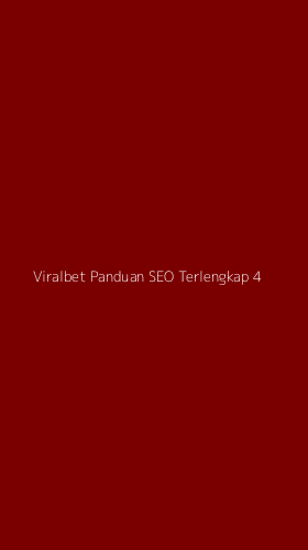 Tampilan Antarmuka Aplikasi Viralbet Panduan Seo Terlengkap - 4