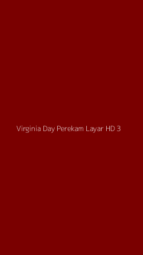 Tampilan Antarmuka Aplikasi Virginia Day Perekam Layar Hd - 3
