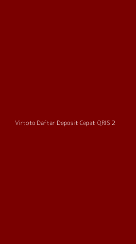 Tampilan Antarmuka Aplikasi Virtoto Daftar Deposit Cepat Qris - 2