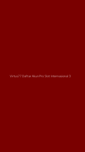 Tampilan Antarmuka Aplikasi Virtus77 Daftar Akun Pro Slot Internasional - 3