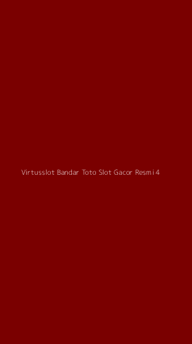 Tampilan Antarmuka Aplikasi Virtusslot Bandar Toto Slot Gacor Resmi - 4