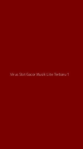 Tampilan Antarmuka Aplikasi Virus Slot Gacor Musik Lite Terbaru - 1