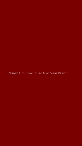 Tampilan Antarmuka Aplikasi Visa4d Link Cara Daftar Akun Situs Resmi - 1