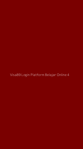 Tampilan Antarmuka Aplikasi Visa89 Login Platform Belajar Online - 4