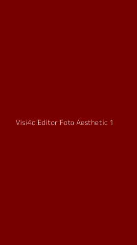 Tampilan Antarmuka Aplikasi Visi4d Editor Foto Aesthetic - 1