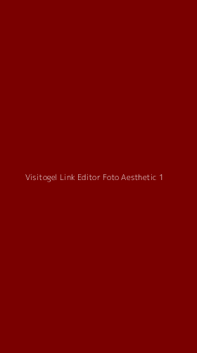 Tampilan Antarmuka Aplikasi Visitogel Link Editor Foto Aesthetic - 1