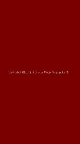Tampilan Antarmuka Aplikasi Visitorbet88 Login Pemutar Musik Terpopuler - 2