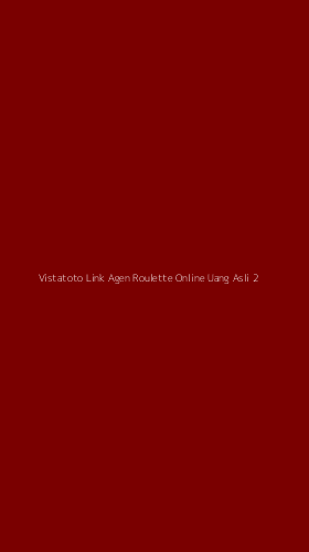 Tampilan Antarmuka Aplikasi Vistatoto Link Agen Roulette Online Uang Asli - 2
