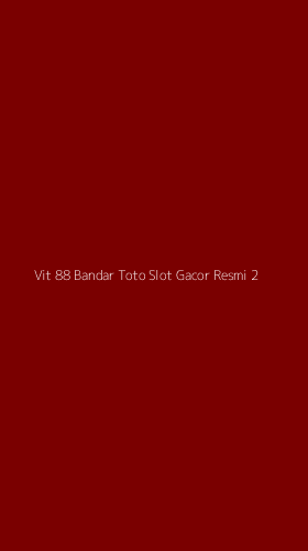 Tampilan Antarmuka Aplikasi Vit 88 Bandar Toto Slot Gacor Resmi - 2