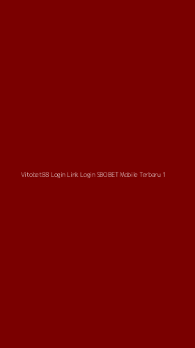 Tampilan Antarmuka Aplikasi Vitobet88 Login Link Login Sbobet Mobile Terbaru - 1