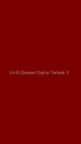 Tampilan Antarmuka Aplikasi Viv55 Dompet Digital Terbaik - 3