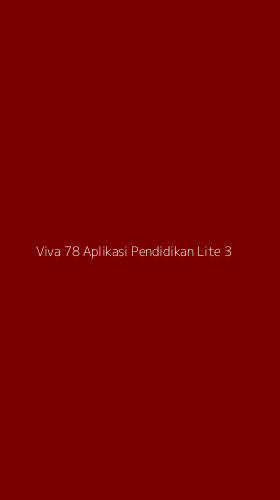 Tampilan Antarmuka Aplikasi Viva 78 Aplikasi Pendidikan Lite - 3