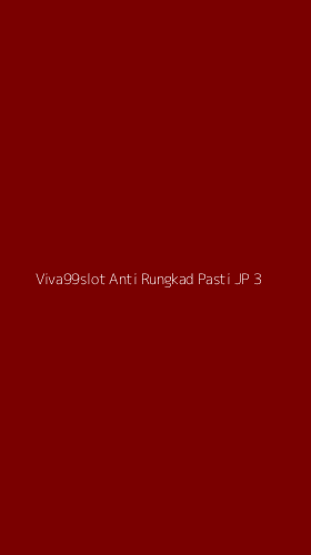 Tampilan Antarmuka Aplikasi Viva99slot Anti Rungkad Pasti Jp - 3