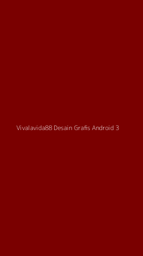 Tampilan Antarmuka Aplikasi Vivalavida88 Desain Grafis Android - 3