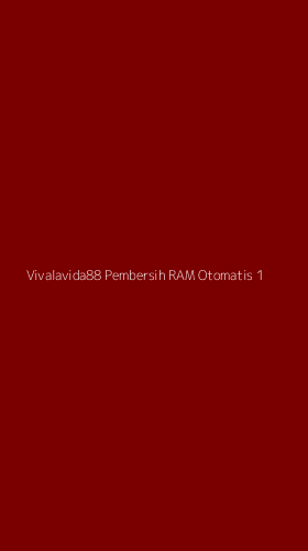 Tampilan Antarmuka Aplikasi Vivalavida88 Pembersih Ram Otomatis - 1
