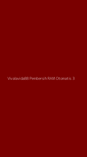 Tampilan Antarmuka Aplikasi Vivalavida88 Pembersih Ram Otomatis - 3
