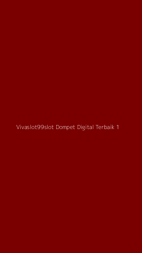 Tampilan Antarmuka Aplikasi Vivaslot99slot Dompet Digital Terbaik - 1